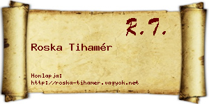 Roska Tihamér névjegykártya